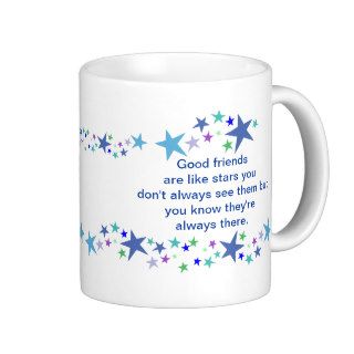 Good Friends are Like Stars Fun Quote Mug