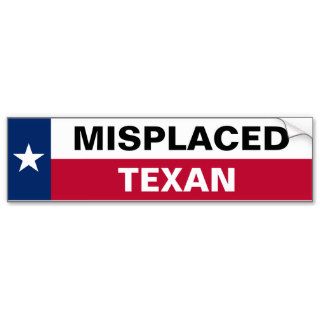 Misplaced Texan Bumper Stickers