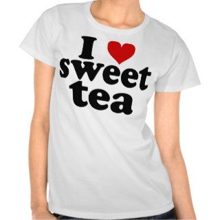 I Heart Sweet Tea T shirts