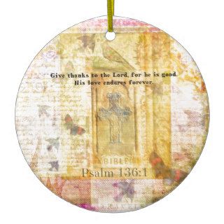 Psalm 1361 Give thanks to the Lord Ornaments
