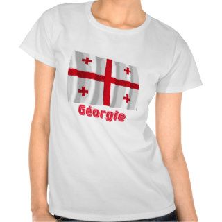 Drapeau Géorgie avec le nom en français T Shirts