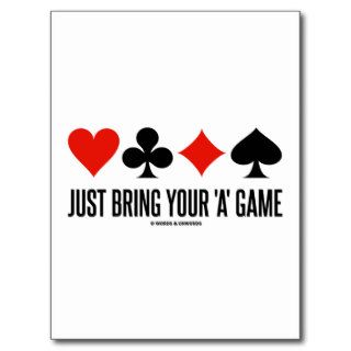 Just Bring Your 'A' Game (Bridge Card Suits) Post Cards