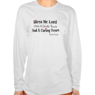 Bless Me Lord Nurses Prayer Tshirt