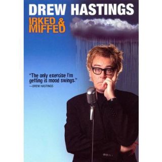 Drew Hastings Irked and Miffed