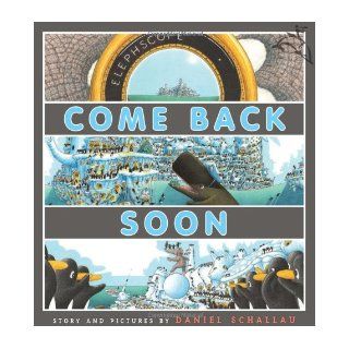 Come Back Soon Daniel Schallau Books