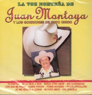 Juan Montoya Y Los Gorriones De Topo Chico   La Voz Nortena "15 Grandes Exitos" Music