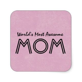 World's Most Awesome Mom PINK Background Gift Item Sticker