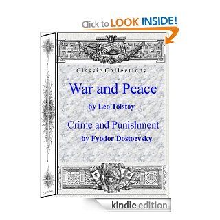 War and Peace by Leo Tolstoy and Crime and Punishment by Fyodor Dostoyevsky (Classic Collections) eBook Fyodor Dostoyevsky Kindle Store