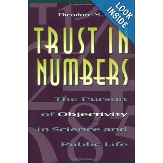 Trust in Numbers Theodore M. Porter 9780691029085 Books