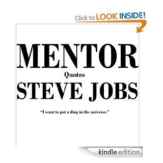 Mentor Quotes Steve Jobs eBook Nick Tarazona Kindle Store
