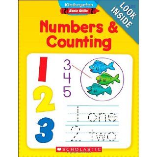 Kindergarten Basic Skills Numbers & Counting Scholastic Teaching Resources 9780545429658 Books