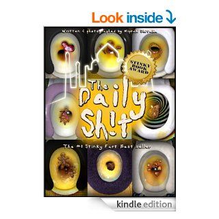The Daily Shit   Kindle edition by Niprak Shitaka. Biographies & Memoirs Kindle eBooks @ .