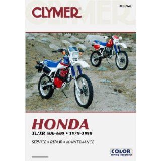 Honda XL/XR 500 600 1979 1990 (Clymer Motorcycle Repair) Penton Staff 9781599691428 Books