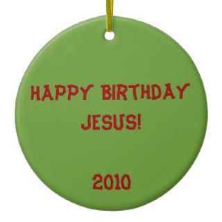 Happy Birthday Jesus Christmas Tree Ornament