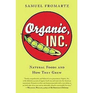 Organic, Inc. (Reprint) (Paperback)