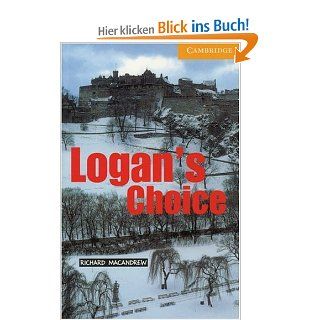 Logan's Choice Englische Lektre fr das 1., 2., 3. Lernjahr Level 2, Wortschatz 800 Richard MacAndrew Fremdsprachige Bücher