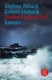 Hauke Haiens Tod Robert Habeck, Andrea Paluch Bücher