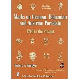 Marks on German, Bohemian, And Austrian Porcelai