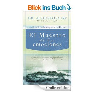 El Maestro de las emociones Jess, el mayor especialista en el rea de los sentimientos (Spanish Edition) eBook Augusto Cury Kindle Shop