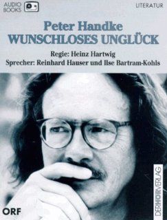 Wunschloses Unglck. Peter Handke Bücher