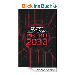 METRO 2033 (English Edition) eBook Dmitri Glukhovsky Kindle Shop
