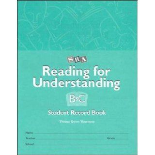 Reading for Understanding   Student Record Books for Levels B & C   Grades 3 12 Thelma Gwinn Thurstone 9780026850216 Books