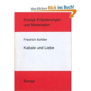 Erluterungen zu Friedrich Schiller Kabale und Liebe Knigs Erluterungen und Materialien Wiebke Ludwig, Martin H. Ludwig Bücher