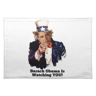 Barack Obama Is Watching YOU Uncle Sam Parody Placemat
