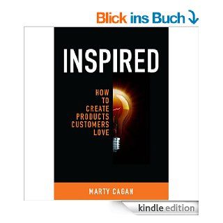 Inspired How To Create Products Customers Love eBook Marty Cagan Kindle Shop