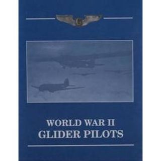 World War II Glider Pilots (Hardcover)