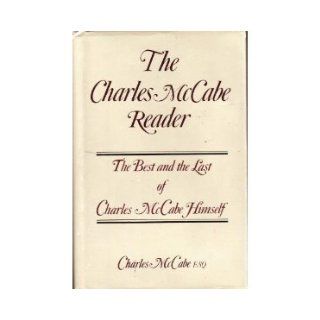 Charles Mccabe Reader The Best and the Last of Charles McCabe Himself Charles McCabe 9780877013259 Books