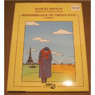 Remembrance of Things Past (Vol 1) Stephane Heuet, Marcel Proust 9781561632787 Books