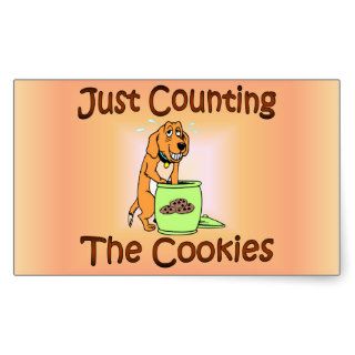 Just Counting The Cookies Rectangular Stickers