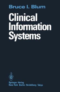 Clinical Information Systems 9781461385950 Medicine & Health Science Books @