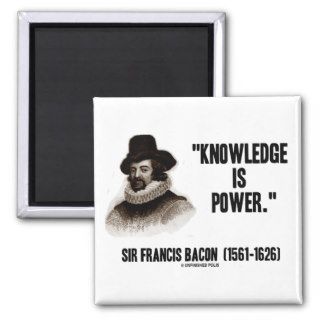 Sir Francis Bacon Knowledge Is Power Quote Refrigerator Magnet