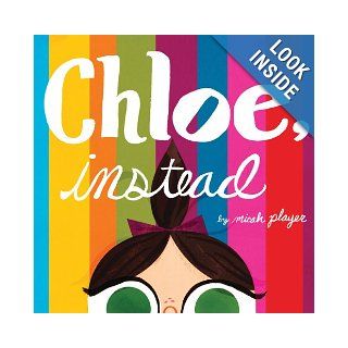 Chloe, Instead Micah Player Books