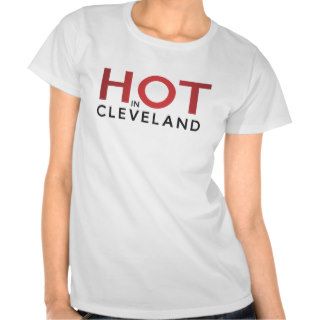 Hot in Cleveland Shirts