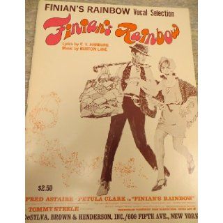 FINIAN'S RAINBOW   [Sheet Music] VOCAL SELECTION   CONTENTS HOW ARE THINGS IN GLOCCA MORRA   IF THIS ISN'T LOVE   LOOK TO THE RAINBOW   NECESSITY   OLD DEVIL MOON, AND OTHERS. E.Y. (LYRICS BY) BURTON LANE (MUSIC BY) HARBURG Books