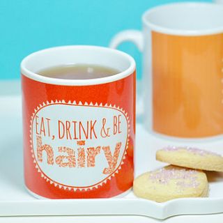 'eat drink and be hairy' mug by bread & jam