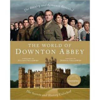 The World of Downton Abbey (Hardcover)