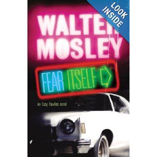 Fear Itself Walter Mosley 9780753818367 Books