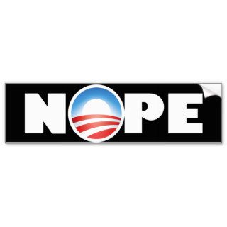 Nope anti obama nobama bumper sticker
