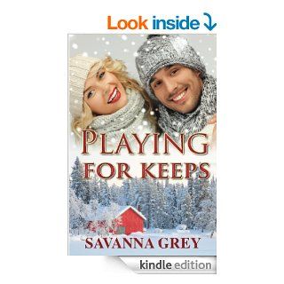 Playing For Keeps (The Morgan Brothers)   Kindle edition by Savanna Grey. Literature & Fiction Kindle eBooks @ .