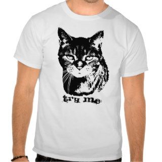 Try Me Cat Stare Funny Cat Gift T Shirts