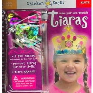 Make Your Own Twinkly Tiaras (Hardcover)