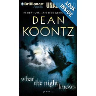 What the Night Knows Dean Koontz, Steven Weber 9781441818379 Books