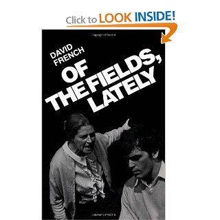 Of the Fields, Lately David French 9780887845086 Books