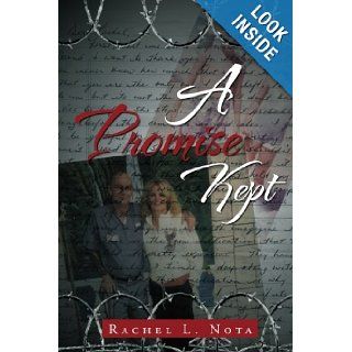 A Promise Kept Rachel L Nota 9781465397171 Books