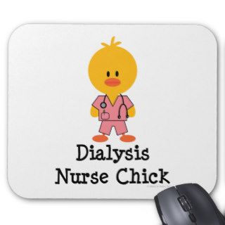 Dialysis Nurse Chick Mousepad