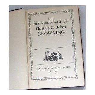 The Best Known Poems of Elizabeth & Robert Browning (Blue Ribbon Books) Elizabeth & Robert Browning Books